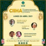 CIIHA 2021 | Primer día Lunes 26 Abril | II Congreso Internacional Islámico de Hispanohablantes Al-Andalusia