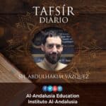 TAFSIR DIARIO – Yuz 18 | Sh. Abdulhakim Vázquez