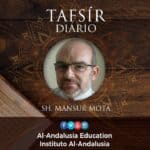 TAFSIR DIARIO – Yuz 5 | Sh. Mansur Mota